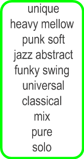  unique heavy mellow  punk soft  jazz abstract funky swing  universal swing